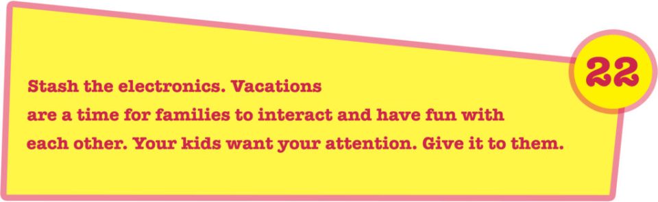 23 parent-tested tips to keep your child happy on long trips Tip 22