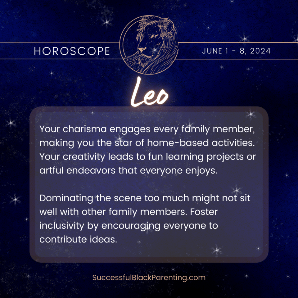 Horoscopes for parents: week of june 2nd – 8th Regal and radiant leo zodiac sign depiction with a majestic lion, tailored for leos who are passionate about creativity and self-expression through astrology. Horoscopes for parents weekly.