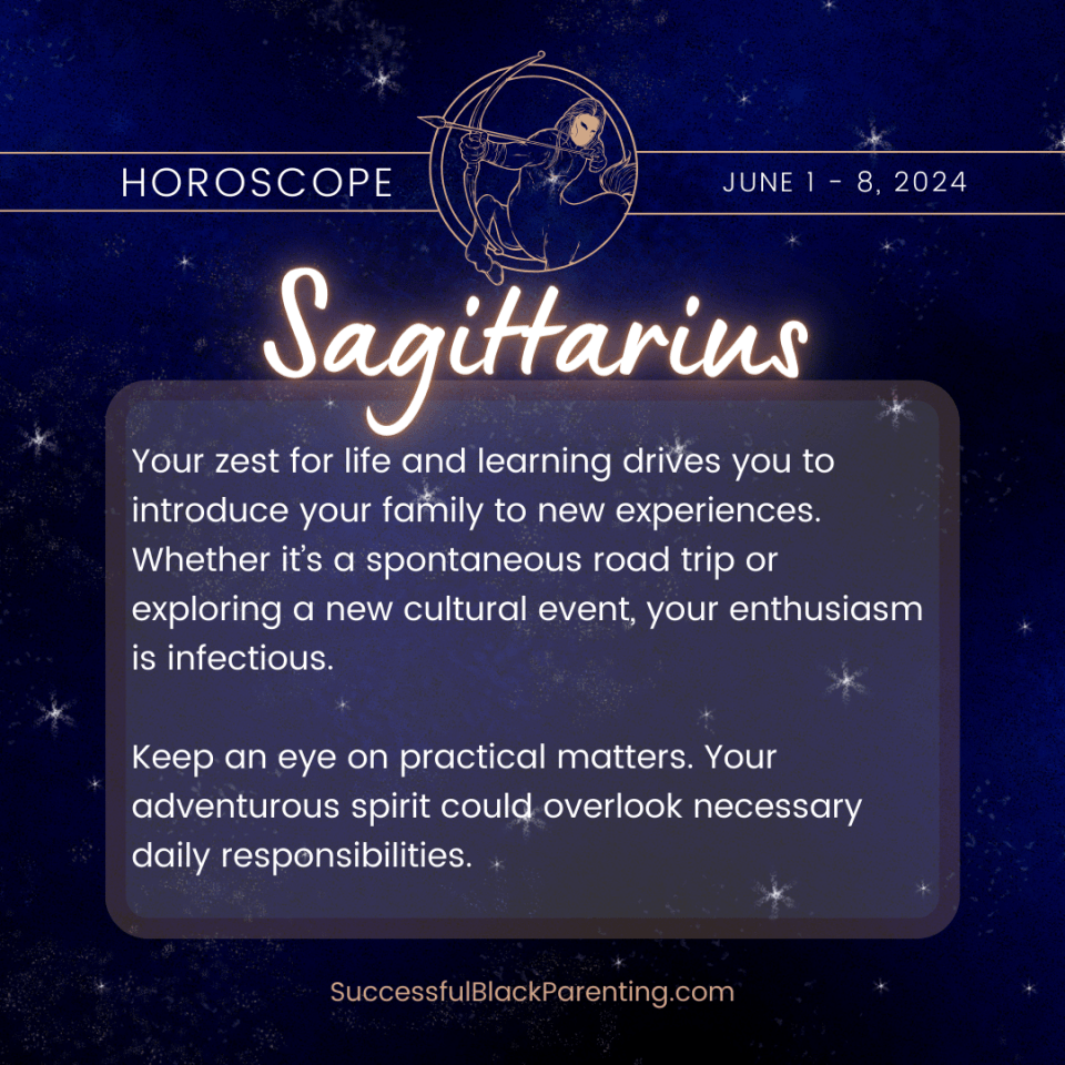 Horoscopes for parents: week of june 2nd – 8th Adventurous and optimistic sagittarius zodiac sign graphic, highlighting the archer, ideal for sagittarians looking for travel and philosophical growth in astrology.