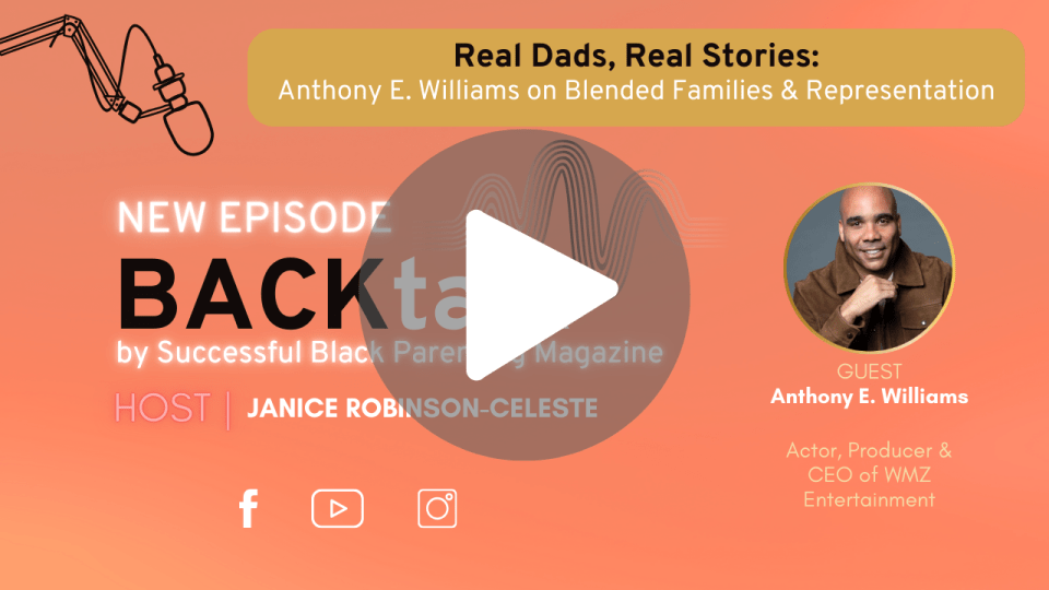 #1 netflix show straw, anthony e. Williams: championing authentic black fatherhood and blended families Anthony e. William backtalk thumbnail with the play button for an aricle about authentic black fatherhood